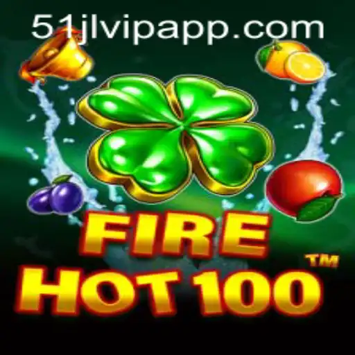 Discover the Thrilling World of FireHot100 at 51JL PH Casino