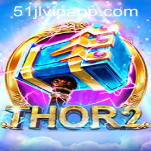 Exploring Thor2 and Its Exciting World in 51JL PH Casino